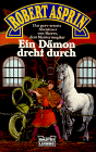 Ein D&auml;mon dreht durch