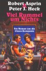 Viel Rummel um Nichts