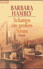 Schatten am gro&szlig;en Strom